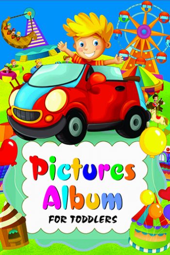 PICTURE ALBUM For Toddlers
